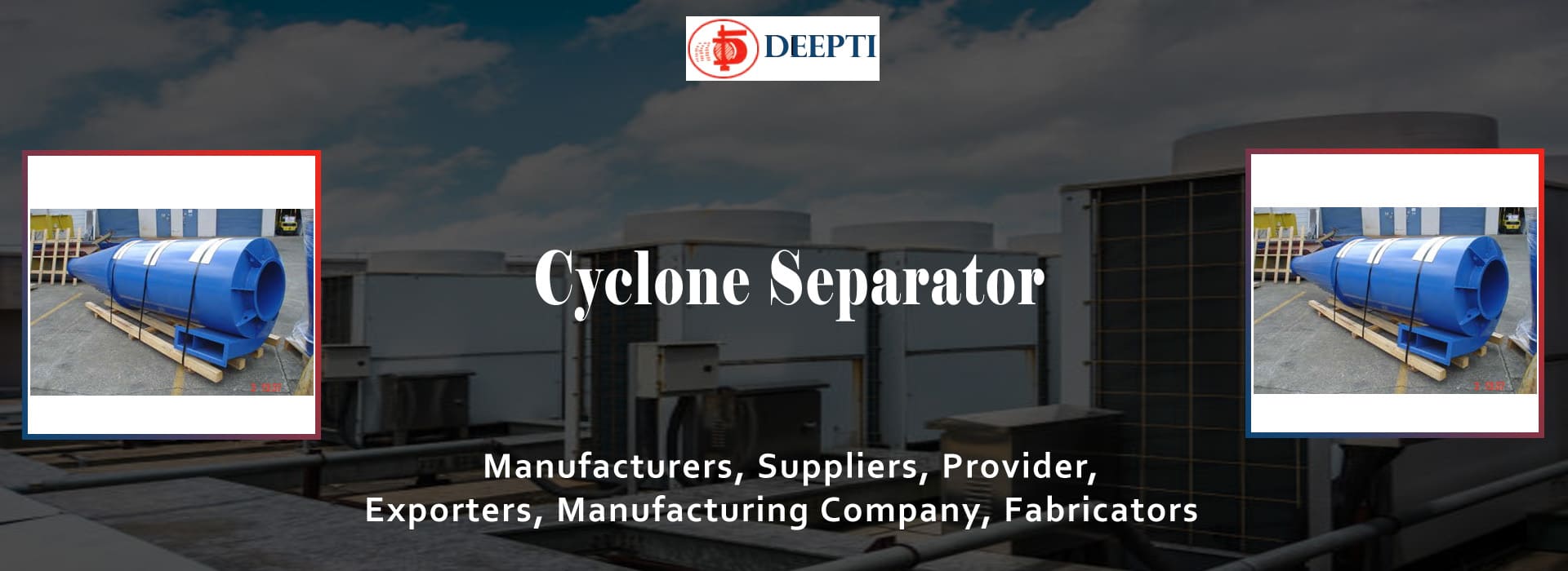Cyclone Separator Provider
